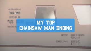 My Top Chainsaw Man Ending Song
