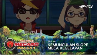 Turning Mecard Bbasha RTV _ Kemunculan Slope Meca Kegelapan (Episode 44)