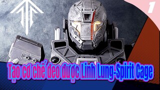 Tạo cơ chế đeo được Linh Lung-Spirit Cage