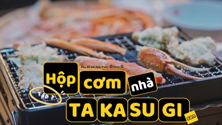 [Vietsub] Takasugi-san chi no obentou tập 7