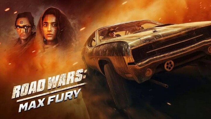 Road Wars: Max Fury (2024) - SUB INDO