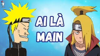 NARUTO | DEIDARA À, NHÌN TÊN PHIM ĐỂ BIẾT AI LÀ MAIN BẠN ÊI