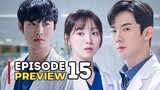 Dr. Romantic 3 Episode 15 Preview Explained & Prediction