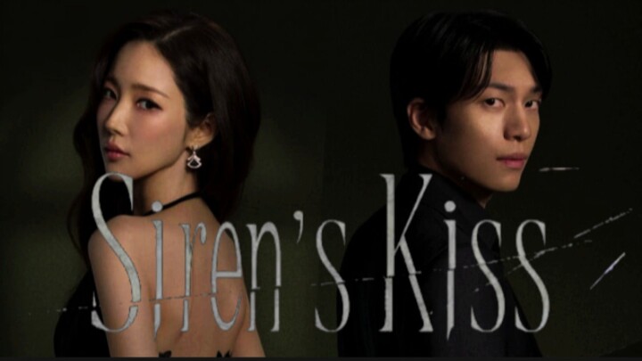 [KDRAMA] SIREN'S KISS - Ketika Jatuh Cinta Malah Menghancurkanmu