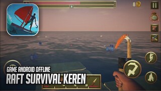 GAME ANDROID RAFT SURVIVAL OFFLINE - HARUS COBA NIH!! ( LINK DOWNLOAD )