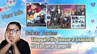 Tanggal rilis tensura season 3? masih lama banget ternyata.... ||Request subscriber