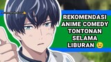 Rekomendasi anime comedy tontonan selama liburan 😉|Tanaka-kun|Aoyama-kun