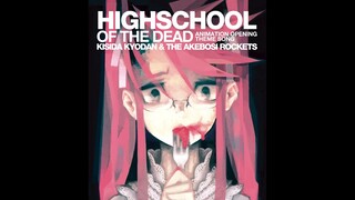 岸田教団&THE明星ロケッツ - HIGHSCHOOL OF THE DEAD（Audio）