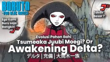 BORUTO TERBARU-MIRIP DELTA DAN MOEGI! EVOLUSI RINNEGAN SHINJU- HIPOTESA BORUTO TWO BLUE VORTEX