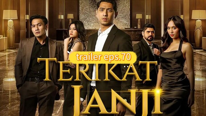 Trailer terikat janji Episode 70