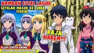 PRIA INI MEMPUNYAI 4 ISTRI ‼️ ALUR CERITA ANIME ISEKAI SMARTPHONE S1 eps 3-4