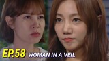 ENG/INDO]WOMAN in a VEIL||Episode 58||Preview||Shin Go-eu,Choi Yoon-young,Lee Chae-young,Lee Sun-ho.