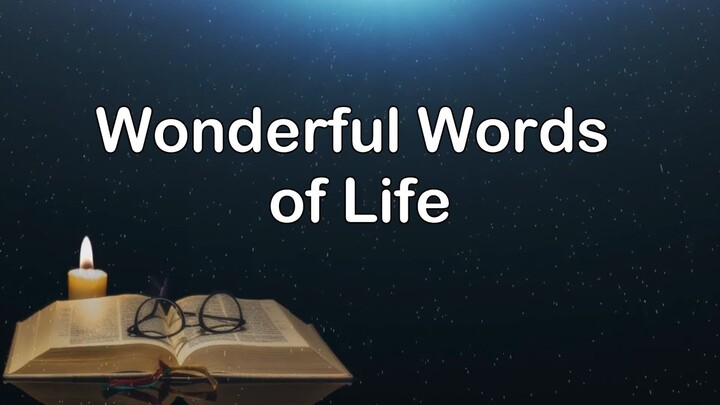 Wonderful Words  of Life | Piano Accompaniment | Lyrics