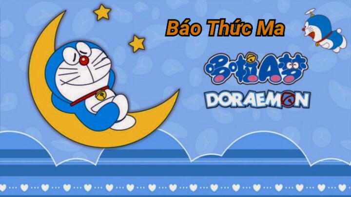 DORAEMON [ Vietsub ] - Tập : Báo Thức Ma