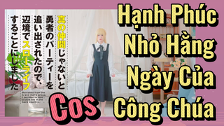 Cos | Hạnh Phúc Nhỏ Hằng Ngày Của Công Chúa