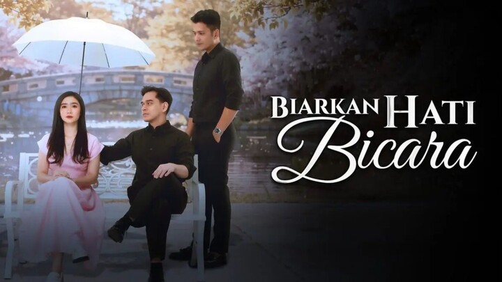 (Eps.24) Biarkan Hati Bicara (2026)