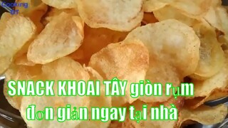 Bí quyết làm SNACK KHOAI TÂY giòn rụm đơn giản ngay tại nhà #khoaitaychien #onhachongdich #CookingDT