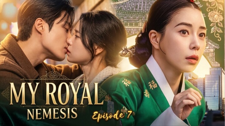 My Royal Nemesis Episode 7 | Baru Saja Saling Suka, Seo-Ri Memilih Meninggalkan Se-Giye😭⁉️