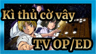 [Kì thủ cờ vây|HD 480P]TV OP/ED (Bản đầy đủ)_E