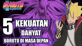 BORUTO 5 KEKUATAN YANG AKAN MELEBIHI SASUKE DAN NARUTO DI MASA DEPAN DI MANGA BORUTO CHAPTERN 80