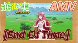 [The Fruit of Evolution]AMV |[End Of Time]