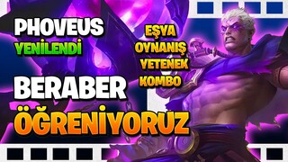 BERABER YENİ PHOVEUS 'U ÖĞRENİYORUZ - KAHRAMAN ÖĞRETİCİ - Mobile Legends