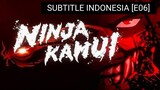Ninja kamui [E06] sub indo [HD]