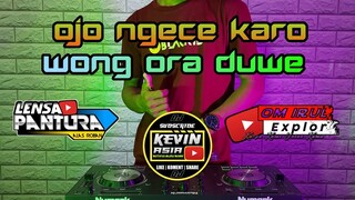 DJ OJO NGECE KARO WONG ORA DUWE SLOW FULL BASS HOREG TERBARU 2021 - BY KEVIN ASIA