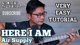 HERE I AM By Air Supply | Guitar Tutorial for Beginners