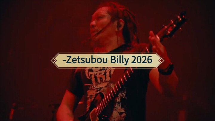 MAXIMUM THE HORMONE -Zetsubou Billy 2026 🤘