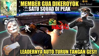 KALIAN SENTUH MEMBER KU, GUA BANTAI SQUAD MU!!