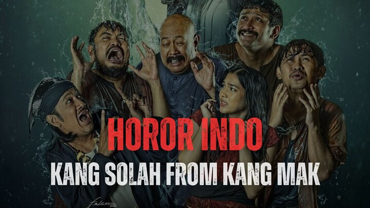 KANG SOLAH FROM KANG MAK - HOROR TERVIRAL DEKADE INI