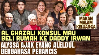 KEBAHAGIAAN MAKAN MALAM KELUARGA ALELDUL, ALYSSA MALAH NGAJAK EYANG AL BAHASA PERANCIS.