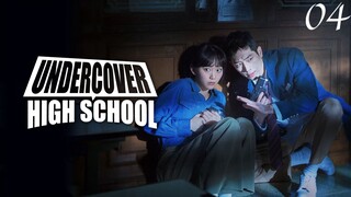 Undercover High School EP04 (Malay sub)