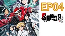Sanda S01 EP04 ENGLISH DUBBED
