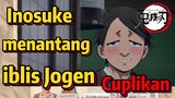 [Demon Slayer] Cuplikan |  Inosuke menantang iblis Jogen