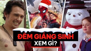 ĐÊM GIÁNG SINH xem gì?