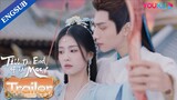 EP11-13 Trailer: Mingye married Sangjiu to repay her favor | Till The End of The Moon | YOUKU