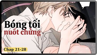 Chap 21-28, hết phần 1 || Bóng tối nuốt chửng || Review truyện tranh đam mỹ.