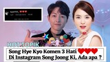 Song Hye Kyo Tiba-Tiba Mengomentari Foto Song Joong Ki Dengan 3 Hati ! Song Song Couple Reuni ??