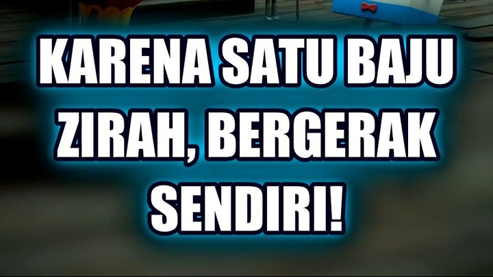 😱 GARA-GARA SATU BAJU ZIRAH, KAMI DIBAWA KE LANTAI DUA!