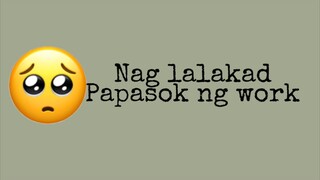 Papasok ng work