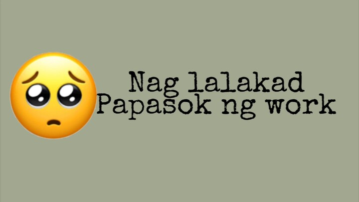 Papasok ng work