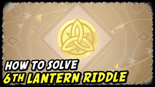 Wondrous Shadows 6th Lantern Riddle | Genshin Impact | Lantern Riddles Part 2