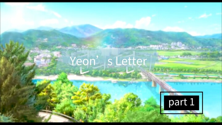 Yeon’s Letter. Pindah ke tempat baru apakah akan lebih baik?