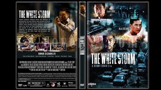 The White Storm (2013) Full Movie Indo Dub