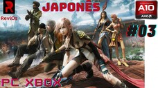 [PC XBOX AMD A10] FFXIII (EASY) - Japonês #03