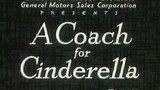 A Coach for Cinderella 1936 Produced by the Chevrolet Motor Division