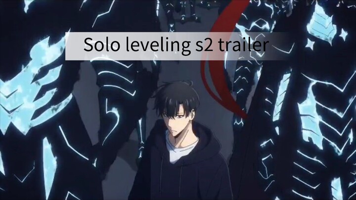 solo leveling season 2 trailer