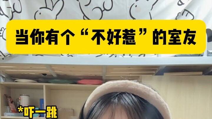 Kalau begitu kamu punya teman sekamar yang tidak bisa dianggap enteng